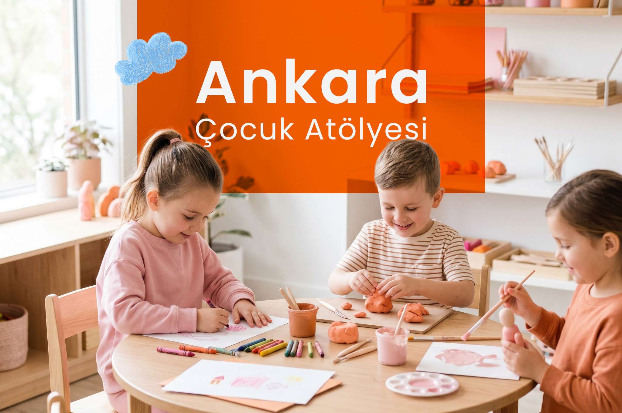 Ankara'da Çocuk Atölyesi Nerede Bulunur?