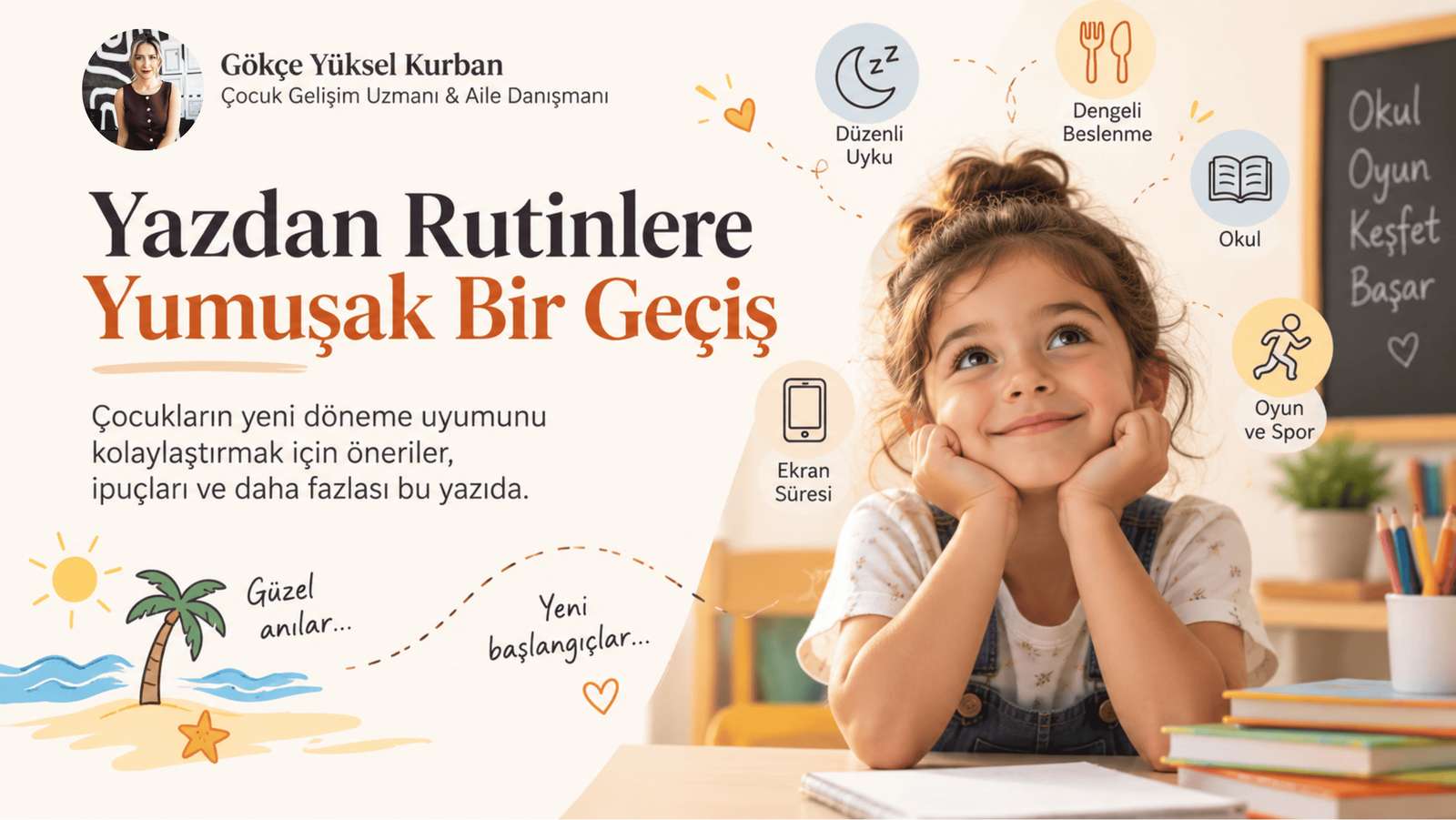 Yaz Tatilinden Okul Rutinine Geçiş: Aileler İçin Öneriler
