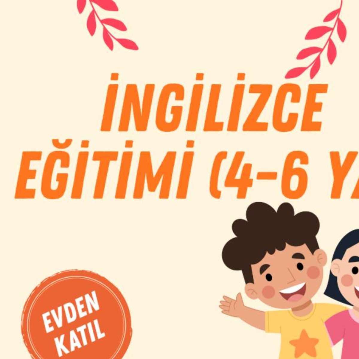 İngilizce Eğitimi (4-6 Yaş)