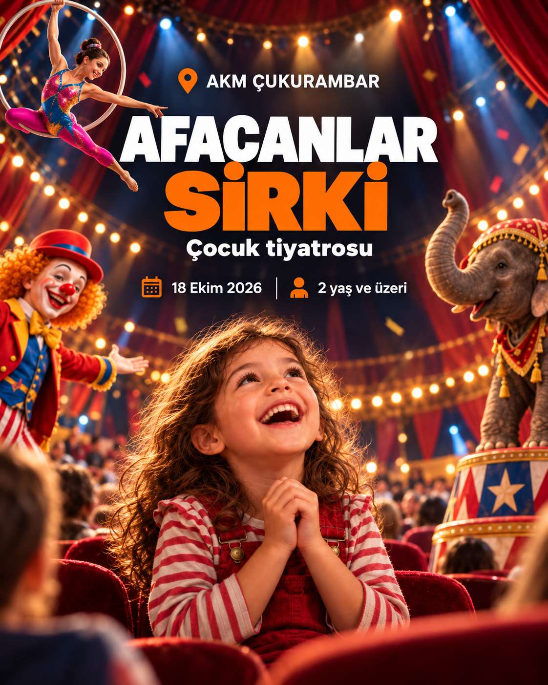 Afacanlar Sirki Çocuk Tiyatrosu (AKM Çukurambar)