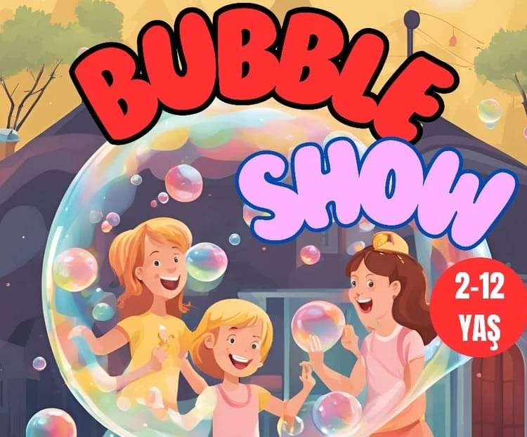 Bubble Show (Mack Bear Esat AKM Sahne)