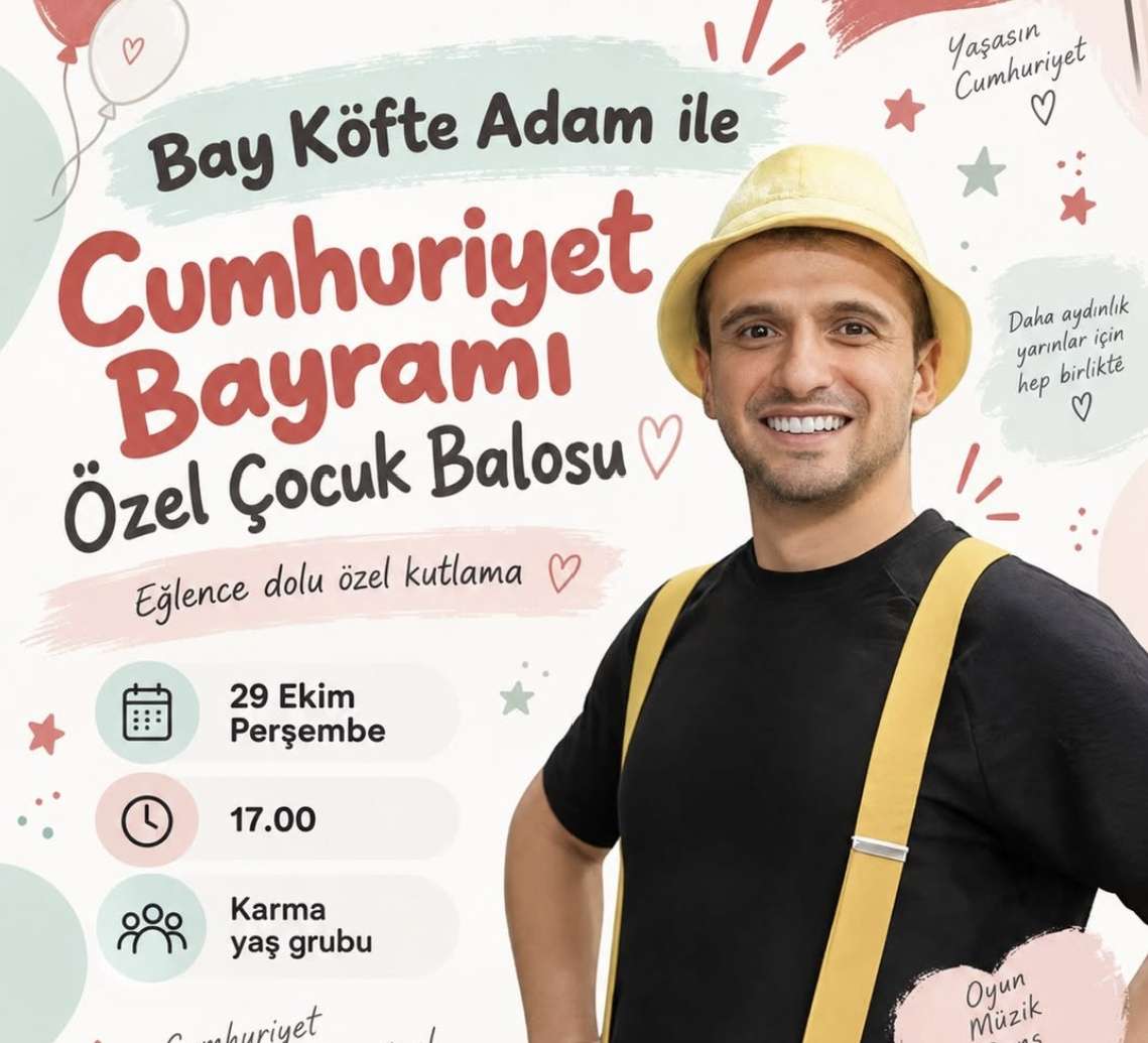 Bay Köfte Adam ile Cumhuriyet Bayramı Çocuk Balosu